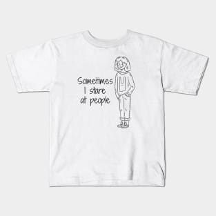 I stare at people Kids T-Shirt